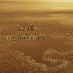 Haze Of Titan