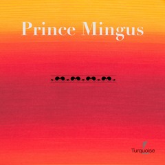 PREMIERE: Prince Mingus - Shake 'Em Down [Turquoise Records]