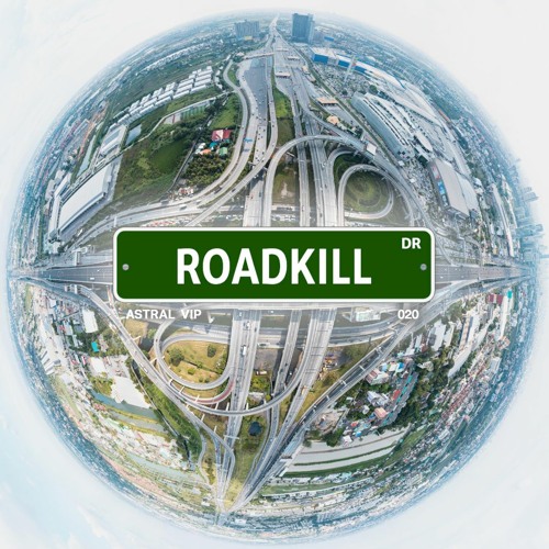 Astral Cast 020 - ROADKILL