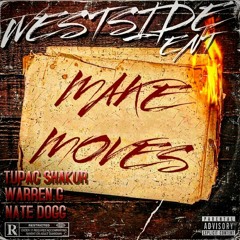 Warren G Ft 2pac & - Make Moves(Westside Ent Mix)
