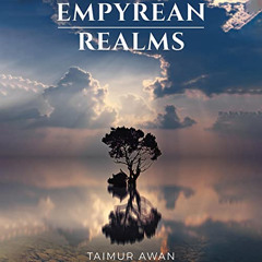 VIEW EPUB 📙 Empyrean Realms by  Taimur Awan,Matthew Fuller,Austin Macauley Publisher