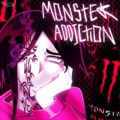 monster addiction (prod. pelonn)