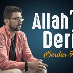 Allah'ım Derim - Serdar Altınel