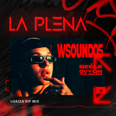 Beele, Westcol, OTD - W Sound 05 La Plena (Loaiza VIP Mix)