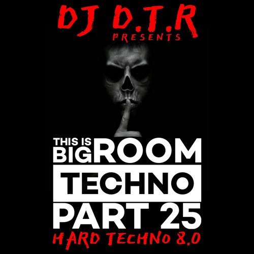THIS IS BIG ROOM TECHNO PART 25 - HARD TECHNO 8.0 - JUNE 2025