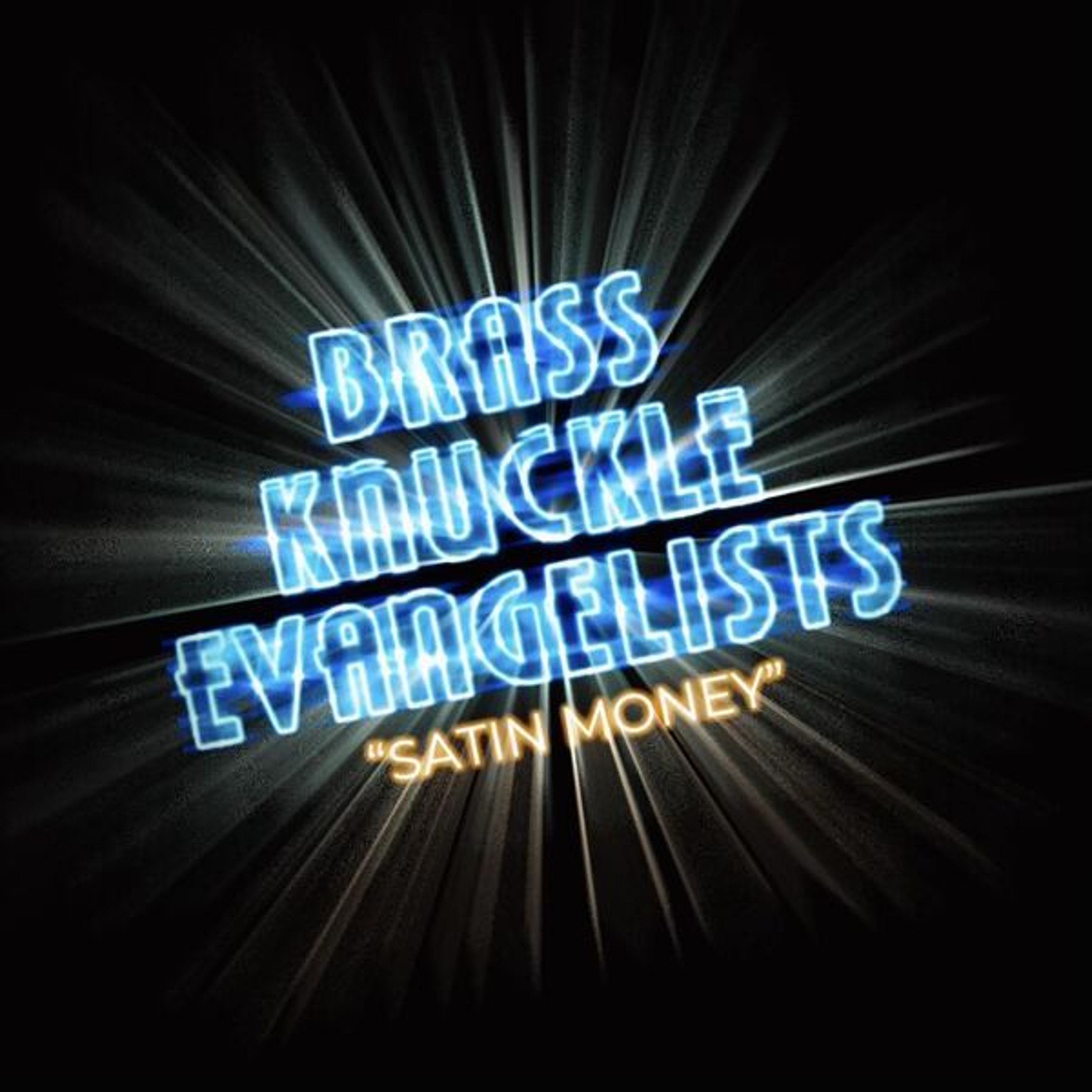 Brass Knuckle Evangelists - Satin Money (blancodisco acid dub disco remix) episode artwork