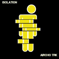 Aircho TRK- Isolation