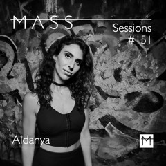 MASS Sessions #151 | Aldanya