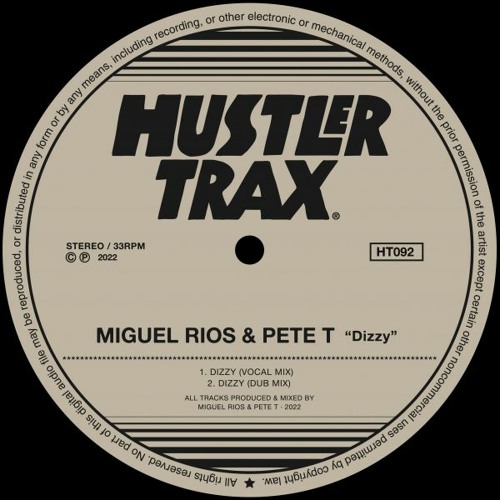 [HT092] Miguel Rios & Pete T - Dizzy EP
