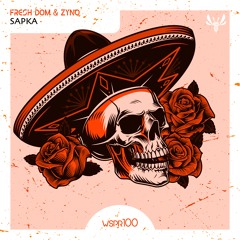 Fresh Dom & Zyno - Sapka (Original Mix) ★ OUT NOW ON BEATPORT ★