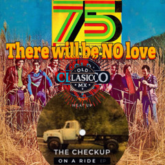 VIA 75 - There Will Be No Love ft The Checkup - On A Ride | Old School Mashup Mix