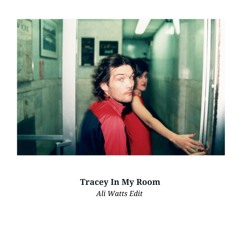 Tracey In My Room (Free DL)