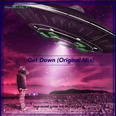 Elton JM x Edy_K - Get Down (Original Mix)
