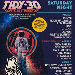 General Bounce @ Tidy 30 Weekender, Great Yarmouth - 26th April 2025