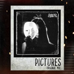 David Costa - Pictures (Original Mix)