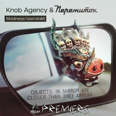 SBDM Premiere: knob agency и Пережиток "ssendaM" [DarkNouveau]