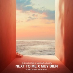 Next To Me x Muy Bien