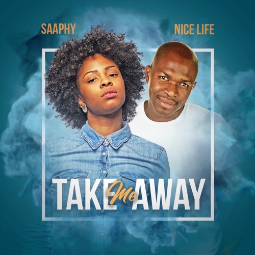 Take Me Away Preview - Saaphy x NiceLife
