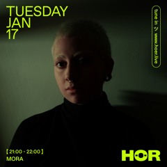 MORA | HÖR - 17th Jan 2023