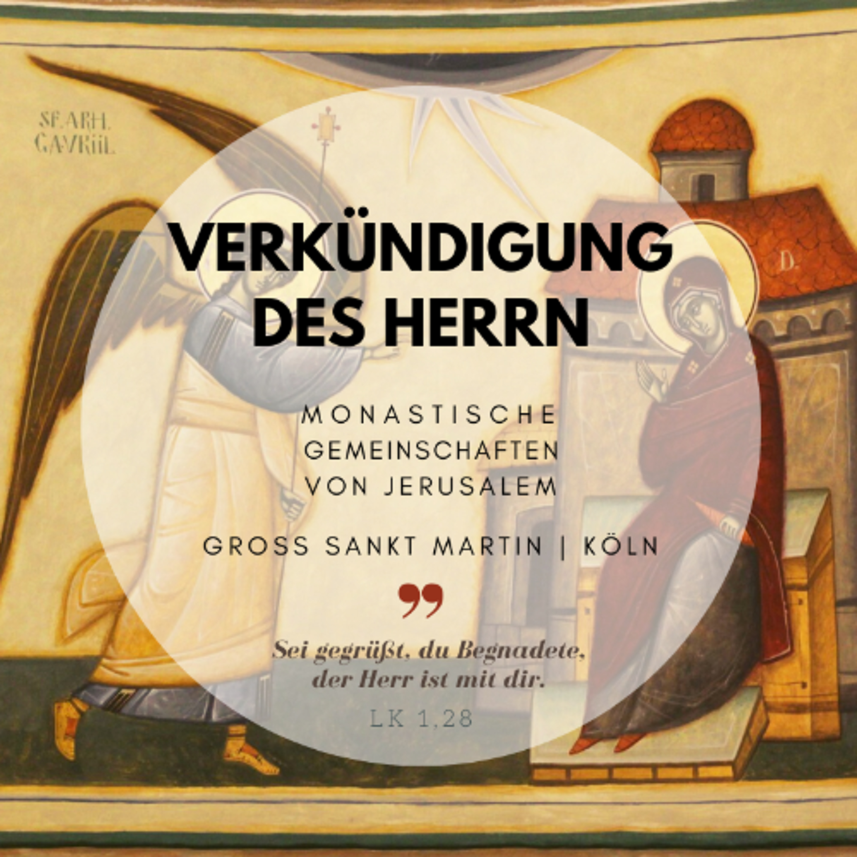 Vesper u. Wortgottesdienst inkl. Predigt | 25.3.25 | Hochfest Verkündigung des Herrn | Jerusalemgemeinschaften episode artwork