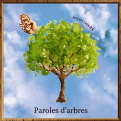 Paroles D'arbres