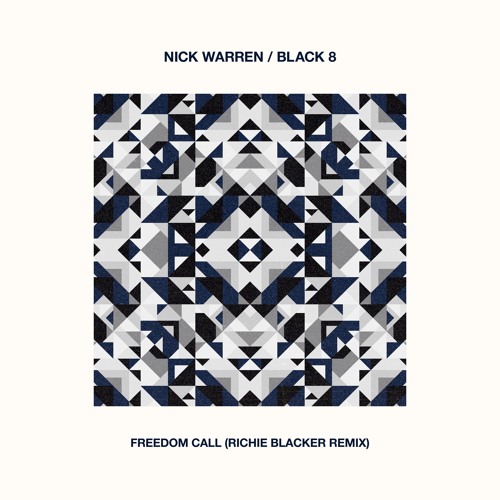 Nick Warren & Black 8 - Freedom Call (Richie Blacker Remix)