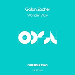 Golan Zocher - Wonder Way (Original Mix)