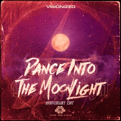 Dance Into The Moonlight (Anniversary Edit) FREE DOWNLOAD