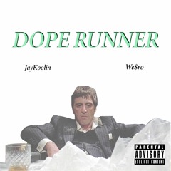 DOPE RUNNER