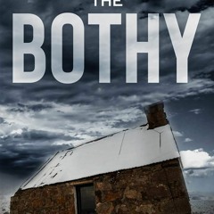 [PDF] DOWNLOAD The Bothy Highlands & Islands Detective Thriller (2)