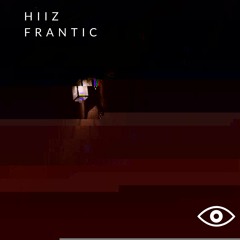 HIIZ - Frantic
