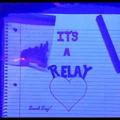 Its A Relay