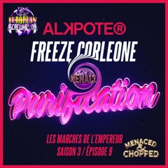ALKPOTE FREEZE CORLEONE PURIFICATION MENACED N CHOPPED