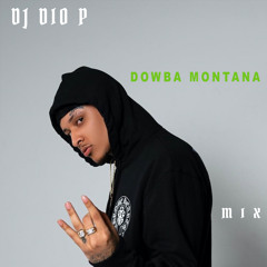 DJ Dio P - Dowba Montana 👀💰Mix 2021 🔥🔫🔫🇩🇴 (Dirty) - South Bronx!