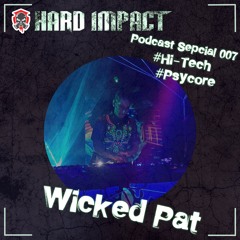 Hi-Tech / Psycore Mix | by Wicked Pat | Oktober 2021 | Hard Impact