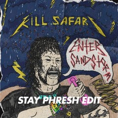 Enter Sandstorm (KILLSAFARI Remix) (Stay Phresh Edit) *FREE DL*