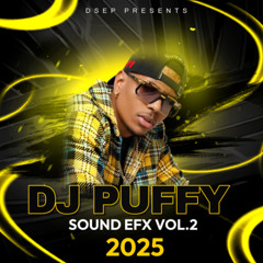 DJ PUFFY EXCLUSIVE SOUND EFX PACK VOL.2 2025 (JUST A PREVIEW OF SOME)