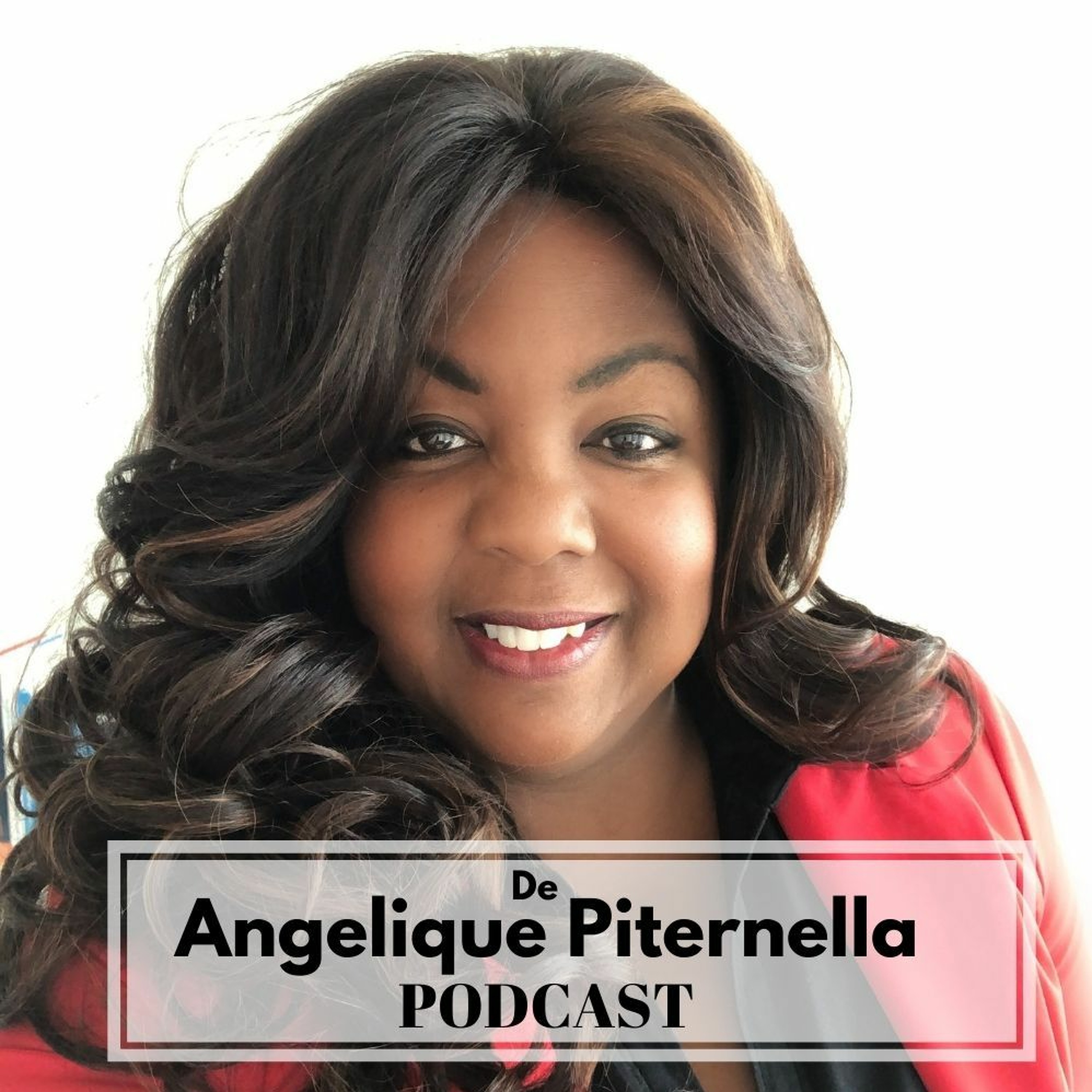 De Angelique Piternella Podcast