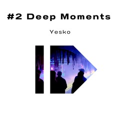 Deep Moments