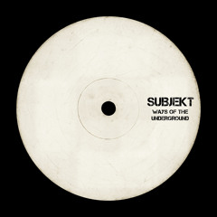 Ways Of The Underground