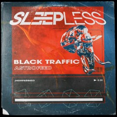 Black Traffic - Astrofeed (Lu:nera Remix)