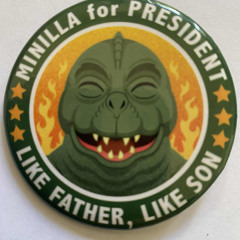 Minilla for President