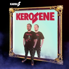 Kerosene (DJ Dial-Up Remix)
