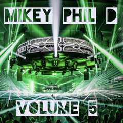 Mikey Phil D - Volume 5