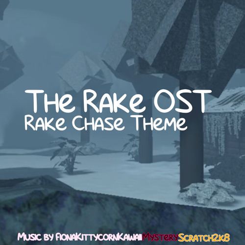 Stream The Rake OST - Rake Chase Theme by FionaTheRBUKUnikittyArtist2K8 ...