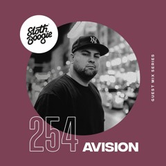 SlothBoogie Guestmix #254 - Avision