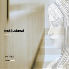 Institutional x Ofra Haza / NA•RO Mash