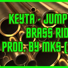 KEYTA - JUMP AROUND - BRASS RIDDIM - REMIX - MKS (MIKISAN) PROD