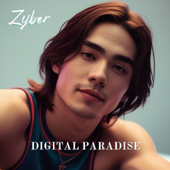 Zyber - Digital Paradise