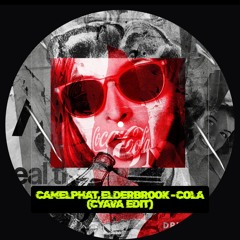CamelPhat & Elderbrook - Cola (Cyava Edit)